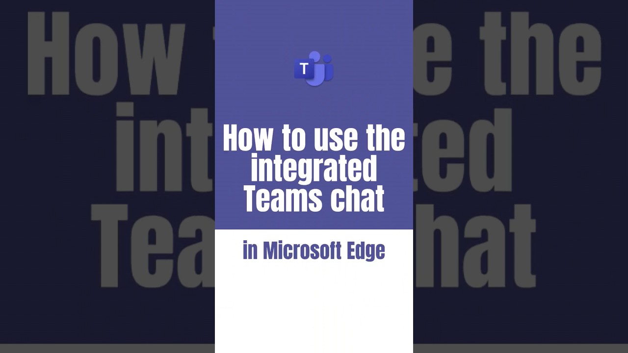 Chat in Teams Directly from Edge Browser: Quick Guide