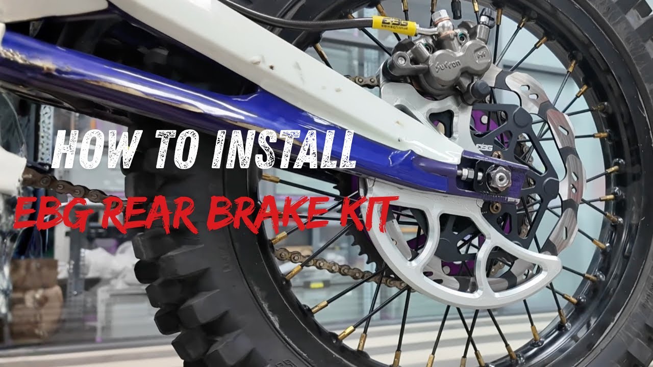 HOW TO INSTALL EBG REAR BRAKE KIT