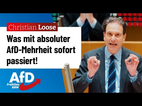 Was mit absoluter AfD-Mehrheit sofort passiert! – Christian Loose (AfD)