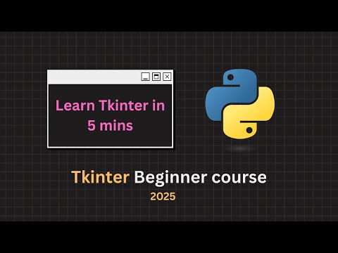 Python Tkinter GUI tutorial. Learn basic Tkinter in 5 mins (beginner's tutorial)