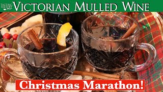 Mulled Wine from 1845 & A Christmas Cooking Marathon