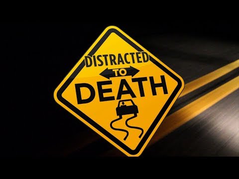 Distracted to Death