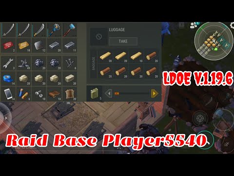 Raid Player5540 | Last Day on Earth v.1.19.6