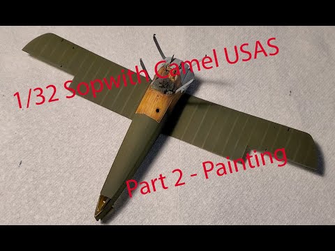 Wingnut wings 1/32 Sopwith Camel F.1 USAS, Part 2- Painting