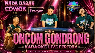Download lagu Oncom gondrong karaoke - Bungsu bandung nada cowok F mayor versi tanjidor  mp3