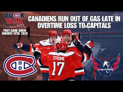 PuckTalk Post-Game | Canadiens Run Out Of Gas Late In Overtime Loss To Capitals
