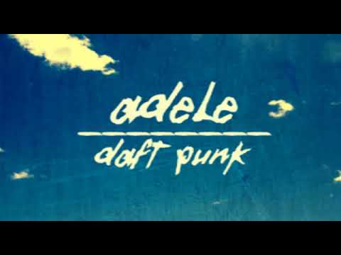 Adele vs Daft Punk - Something About The  Us