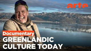 Greenland: Proud to Be Inuit | ARTE.tv Documentary