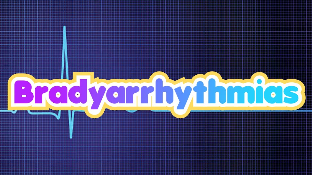 Bradyarrhythmias (updated 2023) - CRASH! Medical Review Series - YouTube