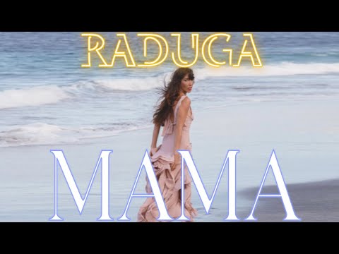 RADUGA - МАМА