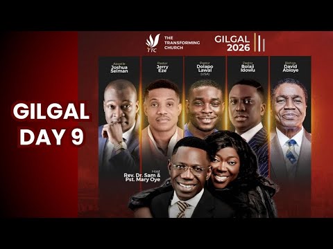 EL-EZER: God My Helper – GILGAL 2026 Day 8 with Rev Dr Sam Oye & Apostle Joshua Selman