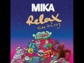 MIKA Relax, take it easy (Remix Eduardo von ...
