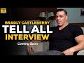 Bradly Castleberry Tell-All Interview | Coming Soon