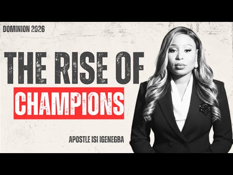 THE RISE OF CHAMPIONS || A New Season Has Begun || APOSTLE ISI IGENEGBA