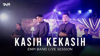 Download lagu Kasih Kekasih | ENPI Band Cover | ENPI Music Live Session mp3