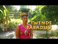 TWENDE PARADISO episode 02