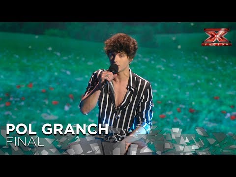 Pol Granch llena de emoción la final con ‘El sitio de mi recreo’ | Gran Final | Factor X 2018