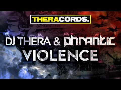 Dj Thera & Phrantic - Violence (THER-081)
