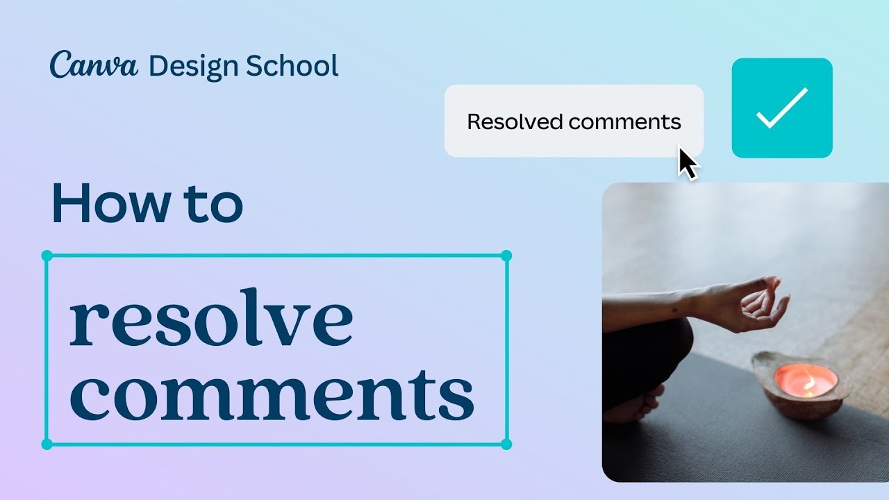 How to resolve comments in Canva