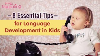 Boost Your Child's Language Development : Essential Tips for Parents