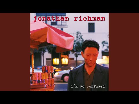 True Love Is Not Nice - Jonathan Richman