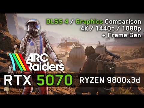 RTX 5070 in ARC Raiders - 4K / 1440p / 1080p - RT, DLSS 4 & Frame Gen + ALL Graphics TESTED!