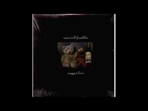 Roosevelt Franklin - Muppet Love
