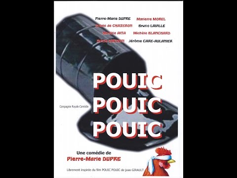 POUIC POUIC POUIC de Pierre-Marie DUPRE