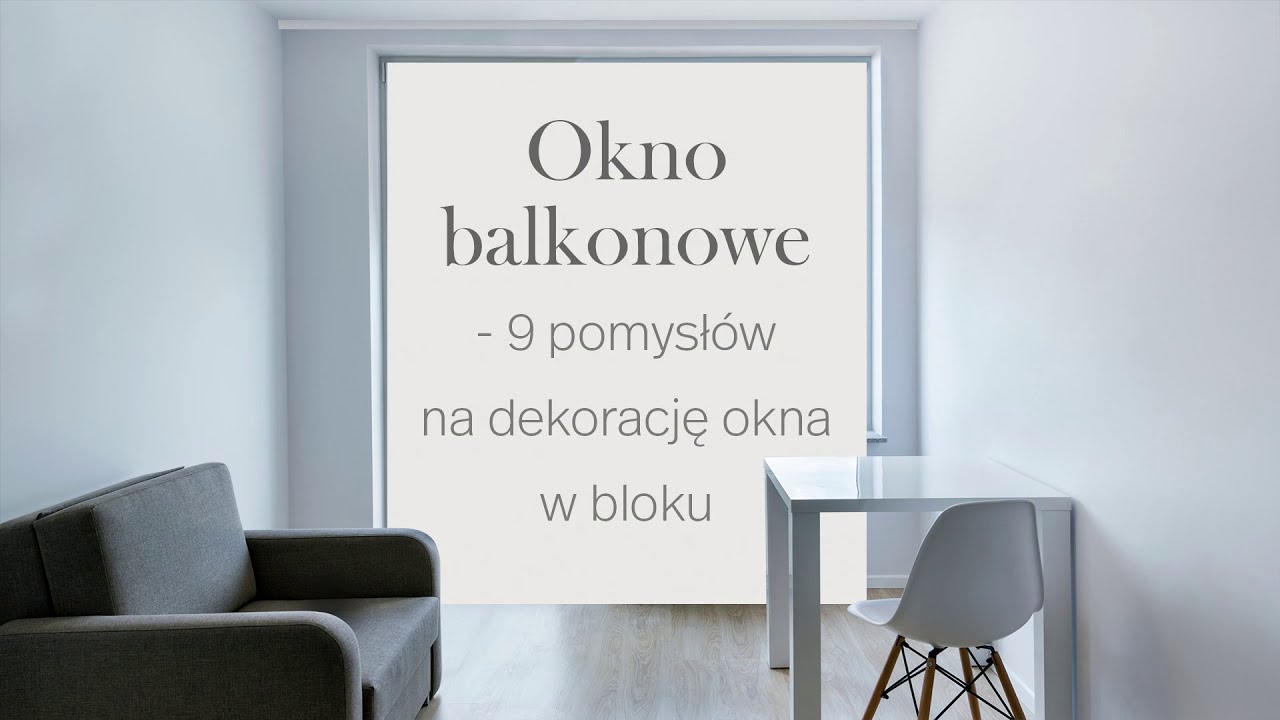 Okno balkonowe - 9 pomysłów na dekoracje okna w bloku - dekoria.pl