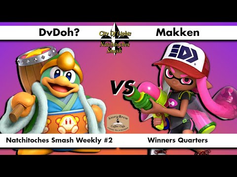 DvDoh? vs Makken Winners Quarter Final - Natchitoches Weekly #2