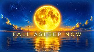 Sleep Instantly: 8 Hours of Moonlit Ocean Sleep Music for Deep Rest & Relaxation | Beat Insomnia Now