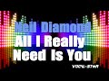Neil Diamond - All I Really Need Is You (Karaoke Version) with Lyrics HD Vocal-Star Karaoke