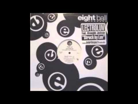 Struck By Luv (Junior's Sound Factory Mix) - Lectroluv featuring Yavaughn Jackson