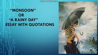 Essay  Monsoon  or  A Rainy day  with quotations