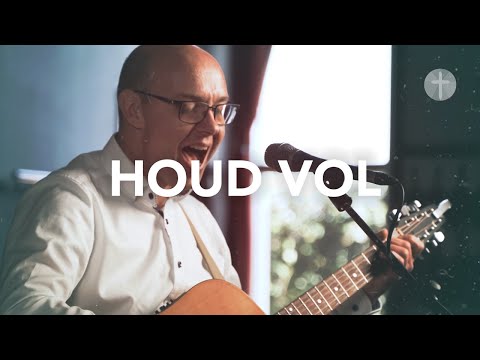 Houd Vol (Opwekking 798) akoestisch | Lyrics | Live