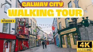 4K Walking Tour of Galway City: Part 1 - Eyre Square to Latin Quarter, Ireland's