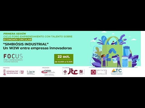 Focus Pyme. Simbiosis Industrial, un W2W entre empresas innovadoras[;;;][;;;]