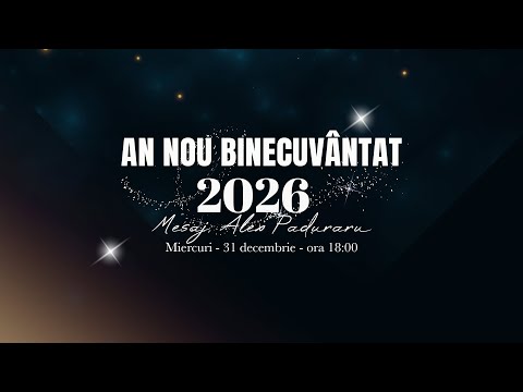 An nou binecuvântat | Mesaj: Alex Păduraru