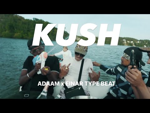 [FREE] ADAAM x EINAR TYPE BEAT - KUSH | ADAAM TYPE BEAT 2023