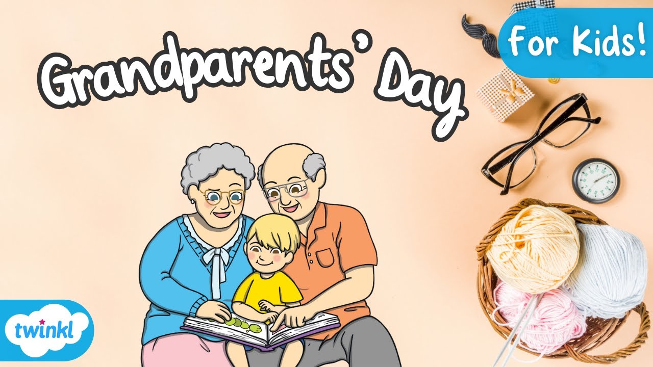 What is Grandparents’ Day? | Grandparents’ Day for kids! 👵🧓