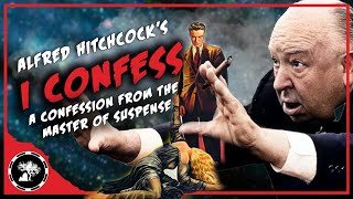 Download lagu I Confess | A Confession From The Master Of Suspense Alfred Hitchcock mp3 Download lagu I Confess | A Confession From The Master Of Suspense Alfred Hitchcock mp3