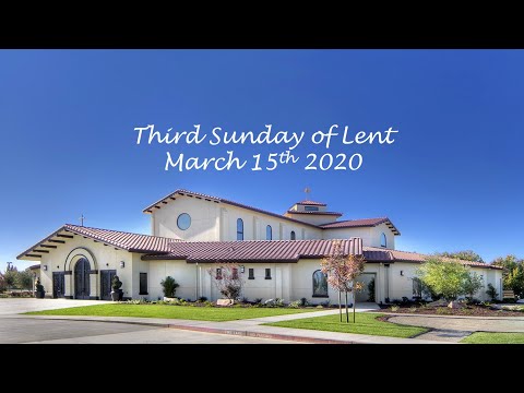 English Mass - Third Sunday of Lent