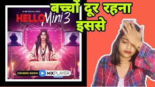 Hello Mini Season 3 Review | MX PLAYER |Hello Mini 3 All Episodes | MX Player |