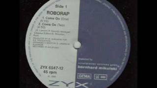 Roborap - Come On