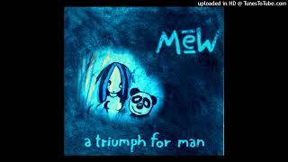 Mew - Then I Run (Filtered instrumental)