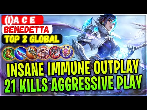Insane Immune Outplay, 21 Kills Aggressive Play [ Top Global Benedetta ] (i)A C E - Mobile Legends