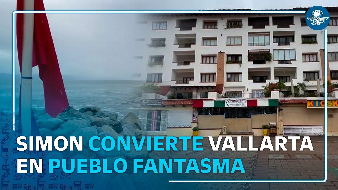 Como pueblo fantasma; así luce Puerto Vallarta por llegada de huracán Simon