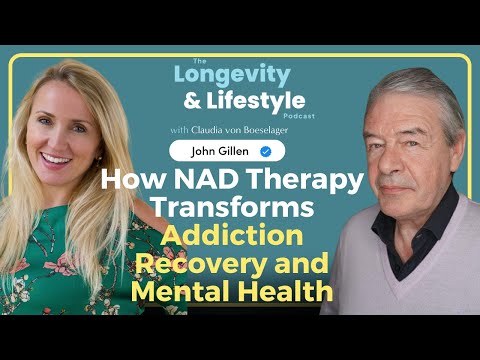 How NAD Therapy Transforms Addiction Recovery and Mental Health with John Gillen