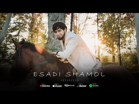 AnvarKhan - ESADI SHAMOL • MooD ViDeo •