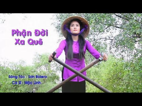 Phận đời xa quê - Mộc Linh